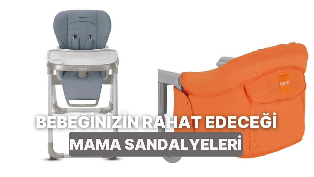 Mama Sandalyesi Alacaklara Altın Değerinde Tavsiye! 2025’in “İyi ki Almışım” Dedirten 2 Modeli
