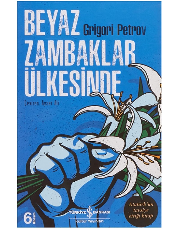 Beyaz Zambaklar Ülkesinde