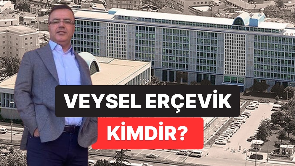Veysel Erçevik Kimdir, Tutuklandı mı? Veysel Erçevik Kariyeri ve Eğitimi