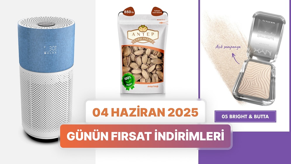 Günün Fırsat İndirimlerinde Hangi Markalar Var? 4 Haziran 2025