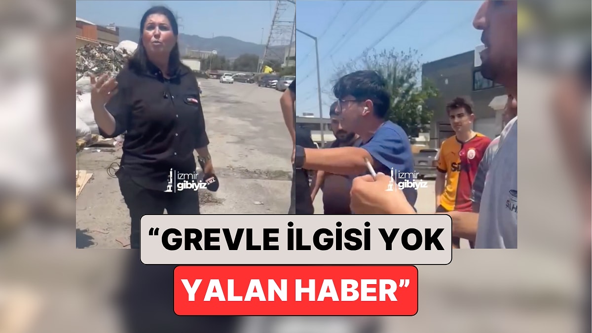 İzmirli Vatandaşlar Sanayi Atıklarını “Grev Nedeniyle Toplanmayan Çöp” Olarak Gösteren Muhabire Tepki Gösterdi