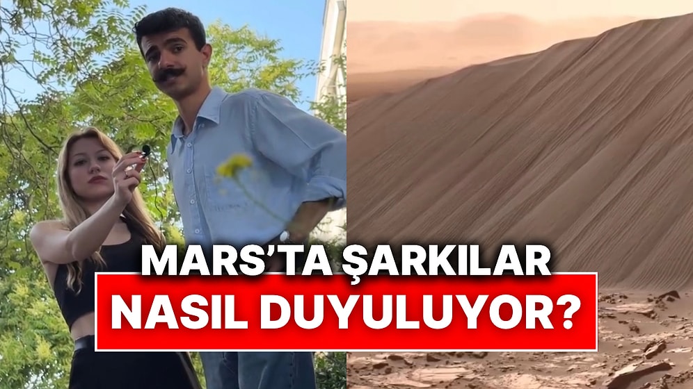 Mars’ta Şarkıların Nasıl Duyulduğunu Dinleten İçerik Üreticileri Özgünlükleriyle Beğenileri Topladı!