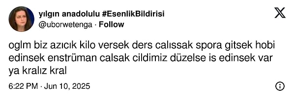 4. Azıcık kilo versek, ders çalışma isteğimiz olsa, bütün dünya bayram olsa...