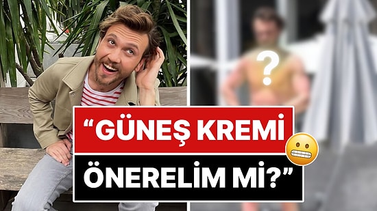 Acısı Akşama Çıkar: Yaz Sezonunu Açar Açmaz Domates Gibi Kızaran Aras Bulut İynemli Alay Konusu Oldu!