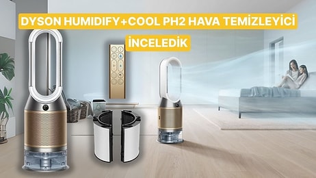 İndirime Girse de Alsak Dediğimiz Dyson Humidify+Cool Hava Temizleyici