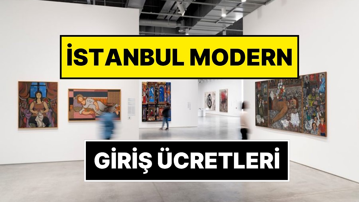 İstanbul Modern Sanat Müzesi&apos;ne Nasıl Gidilir? İstanbul Modern Açık Günler, Ziyaret Saatleri, Giriş Ücretleri