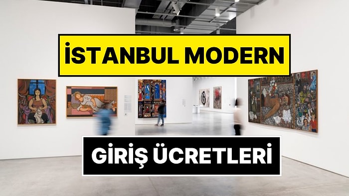 İstanbul Modern Sanat Müzesi'ne Nasıl Gidilir? İstanbul Modern Açık Günler, Ziyaret Saatleri, Giriş Ücretleri