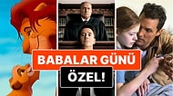 Babalar Günü’nde Babalarımızla Kaliteli Vakit Geçireceğimiz En Başarılı 15 Film ve Dizi Tavsiyeleri