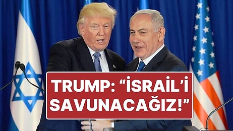 İsrail’in İran’a Saldırmasından Sonra ABD Başkanı Donald Trump’tan Açıklama