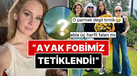 Lana Del Rey'in Ayak Parmaklarındaki Detay Sosyal Medya Kullanıcılarının Diline Büyük Düştü!