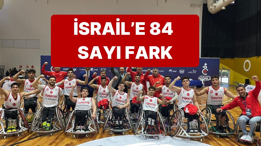 U23 Tekerlekli Sandalye Basketbol Milli Takımı İsrail'e Tarihi Fark Attı