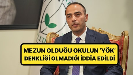 Başkanvekili Seçilen Eray Karadeniz'in Mezun Olduğu Okulun 'YÖK' Denkliği Olmadığı İddia Edildi
