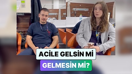 Doktorlar Cevapladı: "Bu Vakalar Acil Servise Gelsin mi Gelmesin mi?"