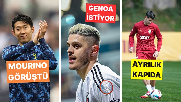 Galatasaray, Fenerbahçe ve Beşiktaş'ın Transfer Haberleri - 15 Haziran Pazar