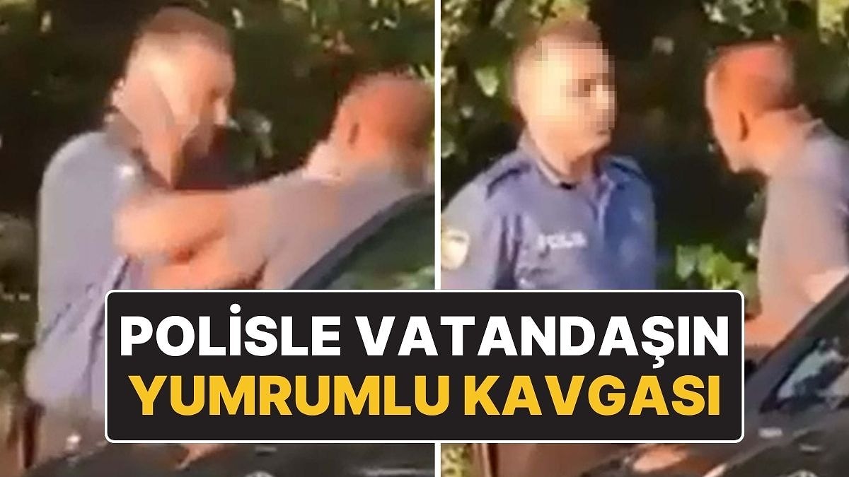 Sokak Ortasında Polis Memuruyla Yumruk Yumruğa Kavga: Emniyet’ten Açıklama Geldi