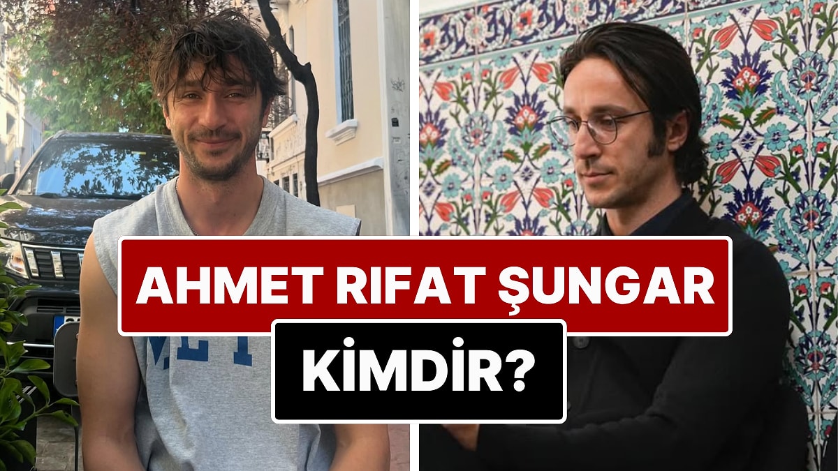 Ahmet Rıfat Şungar Kimdir? Eşref Rüya&apos;nın Faruk&apos;u Ahmet Rıfat Şungar Kimdir? Kaç Yaşında?