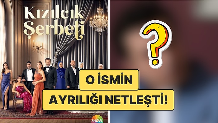 İddialar Kafaları Karıştırmıştı: Kızılcık Şerbeti Oyuncusunun Yeni Sezonda Diziden Ayrılacağı Netleşti!