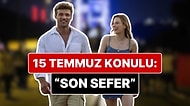 Dönence Yıldızları Sümeyye Aydoğan ve Caner Topçu TRT'nin 15 Temmuz Filminde Başrol Oldu!