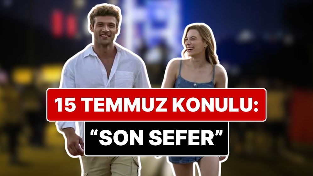 Dönence Yıldızları Sümeyye Aydoğan ve Caner Topçu TRT'nin 15 Temmuz Filminde Başrol Oldu!