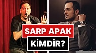 Sarp Apak Kimdir? Sarp Apak Aslen Nereli ve Kaç Yaşında? Sarp Apak Hangi Dizi ve Filmlerde Rol Aldı?