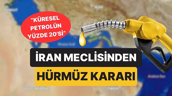 İran Meclisi Onayladı: Küresel Petrolün Yüzde 20'sinin Geçtiği Hürmüz Boğazı Kapanabilir