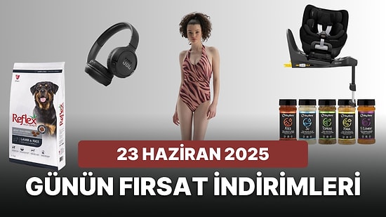 Bugün İndirimde Hangi Markalar Var? 23 Haziran 2025