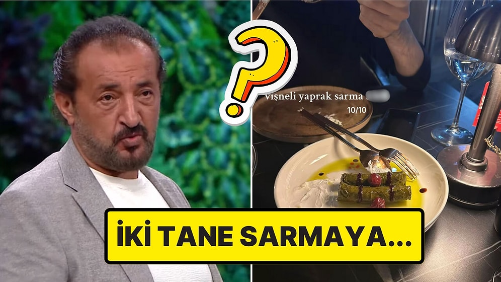 MasterChef Jürisi Mehmet Şef'in Restoranındaki "Yaprak Sarma" Fiyatı Şoke Etti