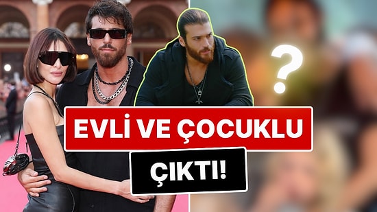Boy Boy Poz Verip Aşklarını Duyurmuşlardı: Can Yaman'ın Yeni Aşkı Sara Bluma Evli ve Çocuklu Çıktı!