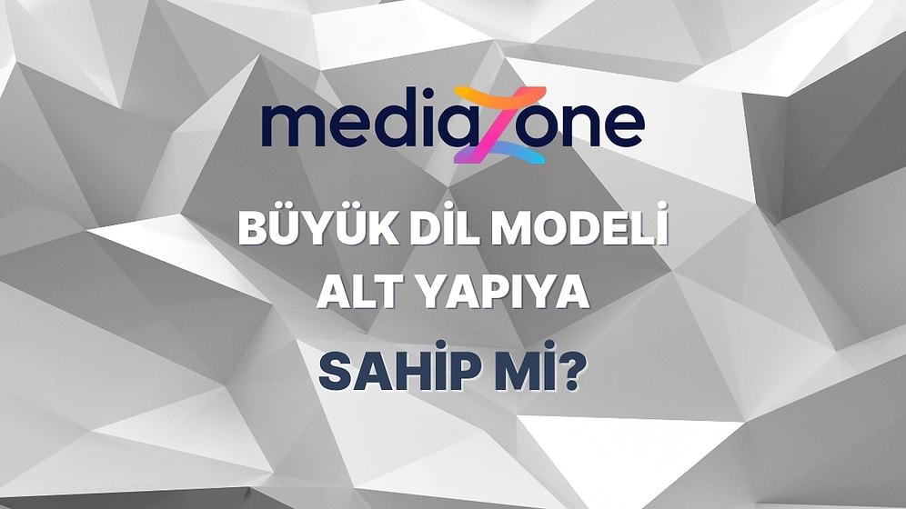 Mediazone’un İçerik Altyapısı LLM Dostu mu?