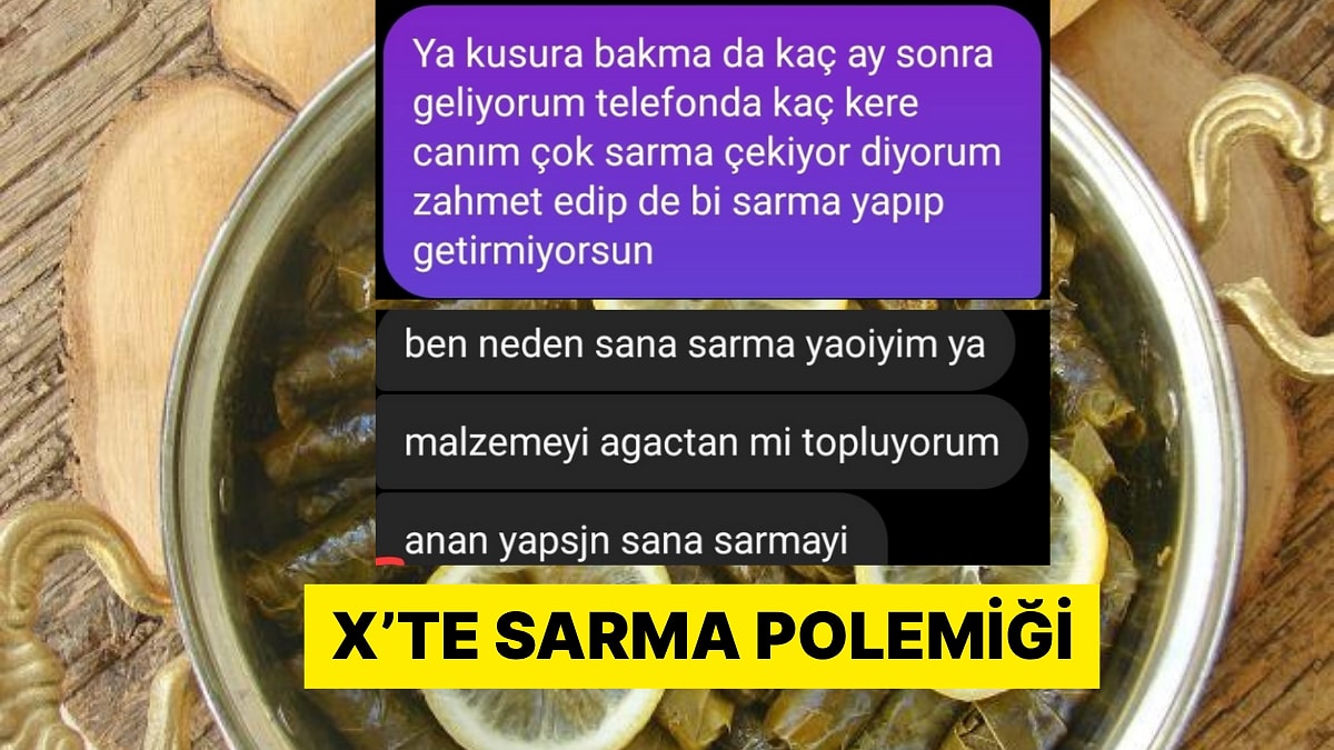 Sarma Yapmadığı İçin Kız Arkadaşından Ayrılan Kişi Ortalığı Birbirine Kattı