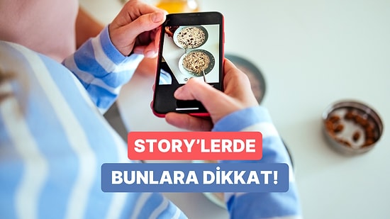 Story’leri Daha Etkili Yapmanızı Sağlayacak 12 İpucu
