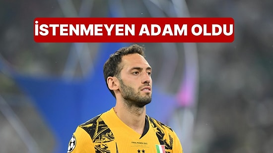 Adı Galatasaray'la Anılan Hakan Çalhanoğlu, Inter'de İstenmeyen Adam Oldu