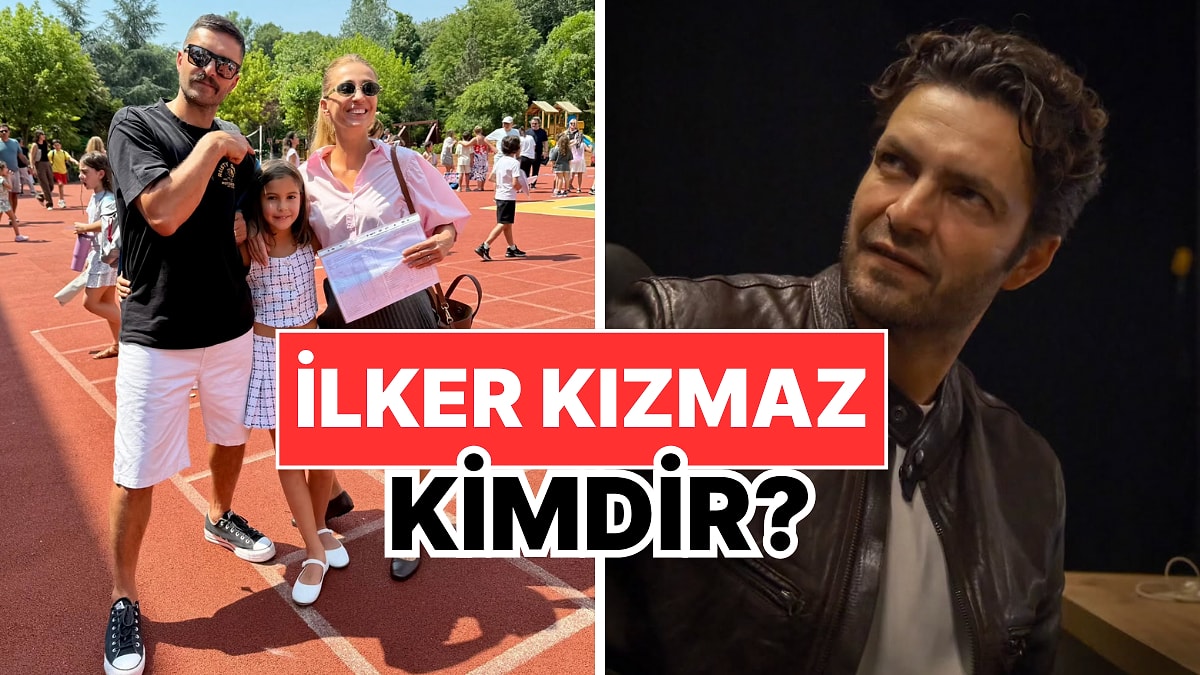 İlker Kızmaz Kimdir Kaç Yaşında, Nereli? İlker Kızmaz Kariyeri ve Özel Hayatı Hakkında Merak Edilenler