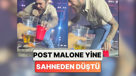 Post Malone Yine Sahneden Düştü: Dinleyicisiyle Bardak Tokuşturmak İsterken Kendisini Yerde Buldu