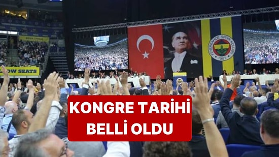 Fenerbahçe'de Olağanüstü Kongre ile İlgili Tarih Duyurusu Yapıldı