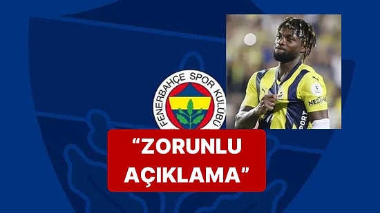 Fenerbahçe, Allan Saint-Maximin'in Açıklamalarıyla İlgili Zorunlu Açıklama Yayınladı
