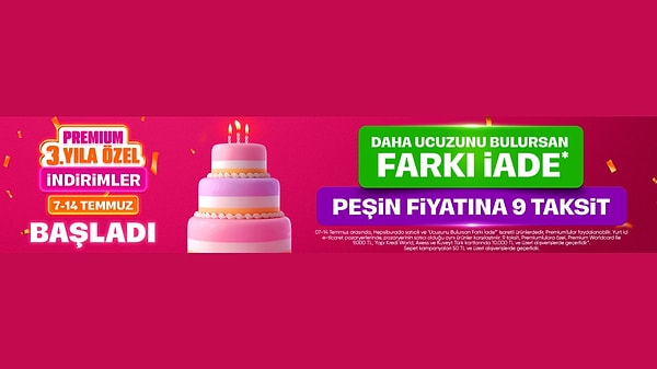 7 Temmuz tarihinde başlayan ''Premium 3. Yıla Özel İndirimler'' 14 Temmuz tarihine kadar devam edecek.