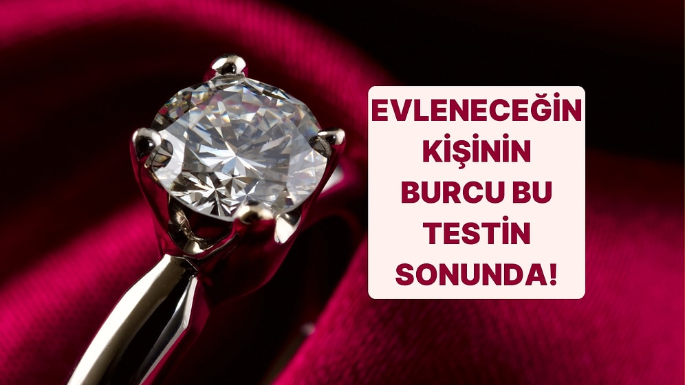 Seçtiğin Tektaş Yüzüklere Göre Evleneceğin Kişinin Burcunu Söylüyoruz!