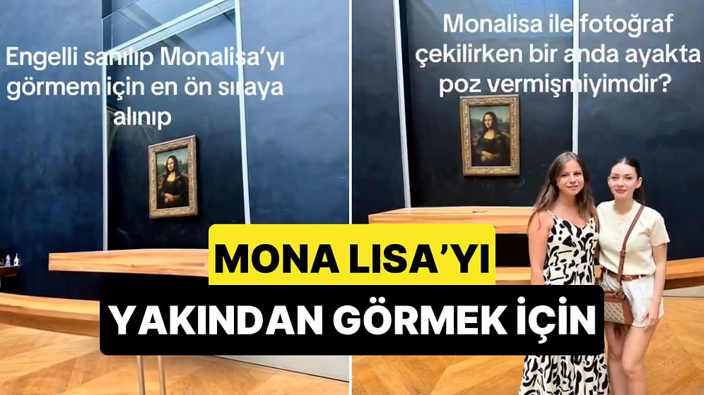 Louvre Müzesi'nde Mona Lisa'yı En Önden Görmek İçin Engelli Taklidi Yapan Genç