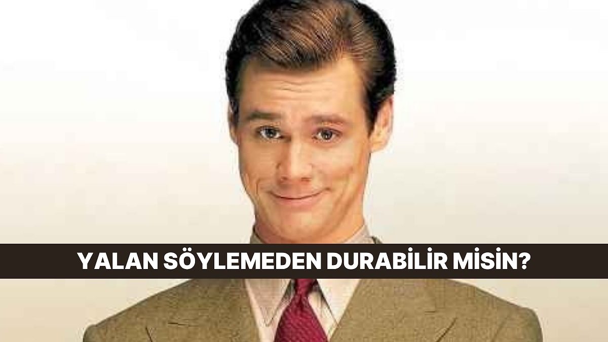 Bu Testi Yalan Söylemeden Bitirebilecek misin?