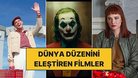 Dünya Düzenine Karşı Durup Sistemi Sorgulayan 15 Etkileyici Film