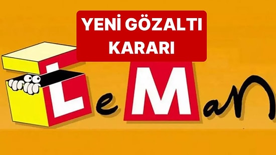 LeMan Dergisi Yazı İşleri Müdürü Aslan Özdemir İçin Gözaltı Kararı Verildi