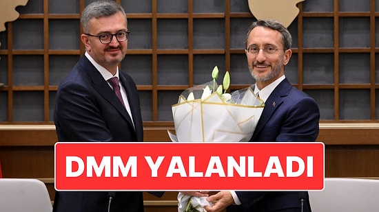 DMM’den İletişim Başkanlığı’ndaki Değişikliğin Nedeni İddialarına Yalanlama Geldi