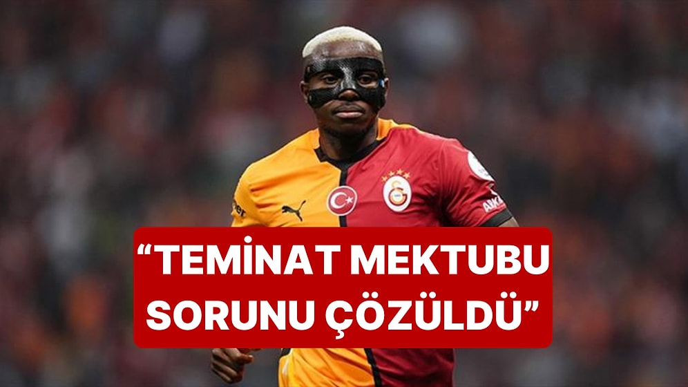Victor Osimhen Transferindeki "Teminat Mektubu" Sorununun Çözüldüğü İddia Edildi