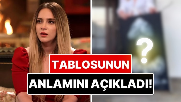 Çok Geçmeden Açıklama Geldi: Sanat Tutkusuyla Gündem Olan Hayal Köseoğlu'nun Yaptığı Tablolar Dikkat Çekti!