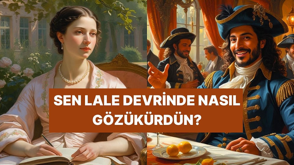 1700’lerde Yaşasaydın Nasıl Gözükürdün?