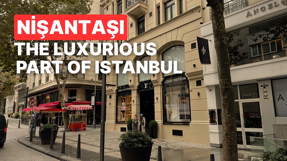 Visit Nisantasi in Istanbul: Ultimate Luxury Shopping and Lifestyle Spot