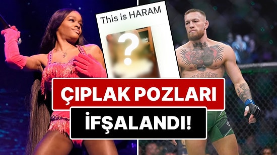 Rapçi Azealia Banks, Eski UFC Şampiyonu Conor McGregor’un Kendisine Attığı Çıplak Pozları İfşaladı!