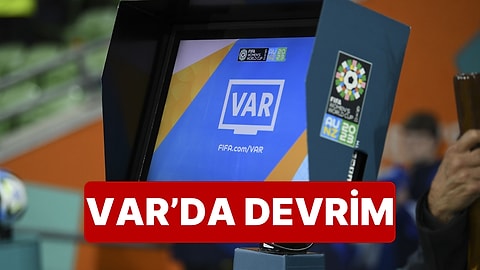 VAR'da Tartışmalı Kararlardan Bazıları Değişiyor: İkinci Sarı Karta VAR Müdahalesi Geliyor