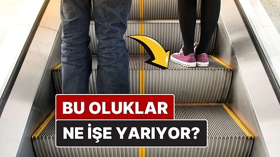 Yürüyen Merdivenlerdeki Basamaklar Neden Oluklu?